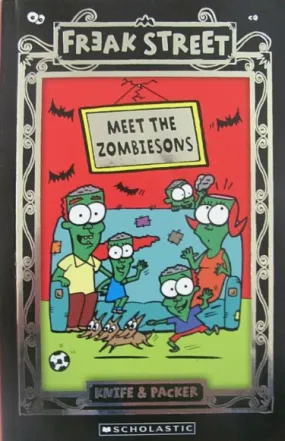 Freak Street : Meet the Zombieson